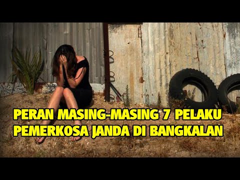 Peran Masing-Masing 7 Pelaku Pemerkosaan Janda Muda di Bangkalan