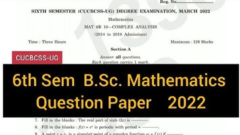 COMPLEX ANALYSIS       |      6th Sem   B.Sc. Mathematics   Question Paper 2022 #calicut
