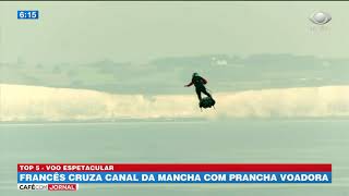 Francês cruza Canal da Mancha com prancha voadora