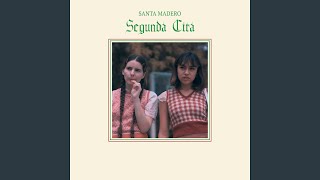 Video thumbnail of "Santa Madero - Segunda Cita"