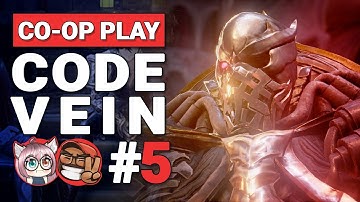 Co-op Code Vein with @hayleywitch_ | Pt.5 - 2024-01-24