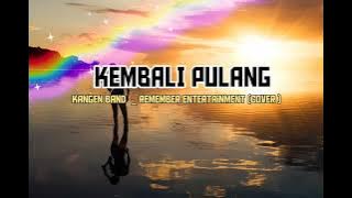Kangen Band - Kembali Pulang _ Reme ( Keroncong Cover )Vidio&lirik_VINZIE@vinziechanel286
