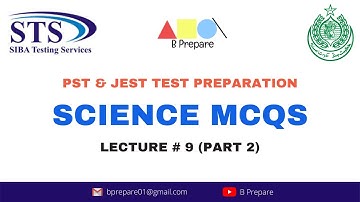 PST | JEST Test Preparation (SCIENCE MCQs Lecture 9 Part 2)