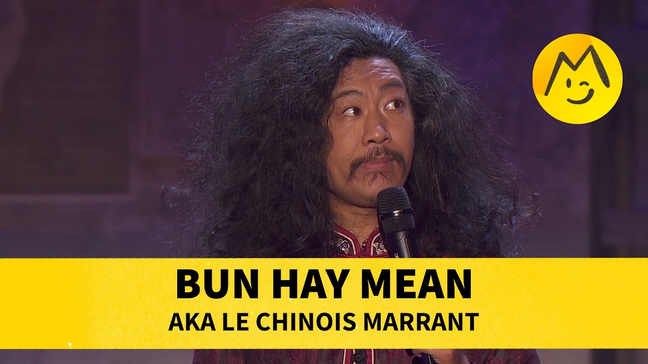 Bun Hay Mean AKA Le Chinois Marrant Sketch Complet