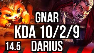GNAR vs DARIUS (TOP) | 10/2/9, Legendary | EUW Grandmaster | 14.5