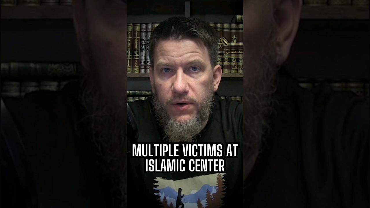 Multiple Victims at the Islamic Center 