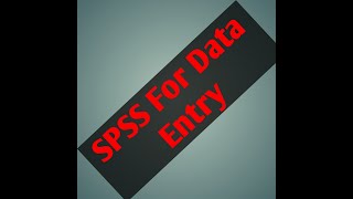 Understanding SPSS for Data Entry within 5'/Softwares Lecture series 2/Afaan Oromoo Version