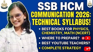 SSB Hc communication technical syllabus / complete strategy physics, chemistry, maths / ssb hc exam 