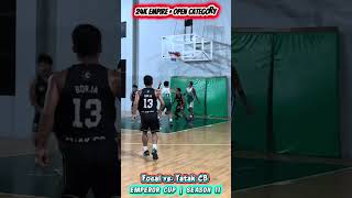 Focal Grace-Pharmacy vs. Tatak CB | 24K Empire | Emperor Cup | 35 Up (Season 2)