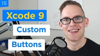 iPhone Apps 101 - How to Create a Custom iPhone Button in Xcode 9 Storyboard (15/29)