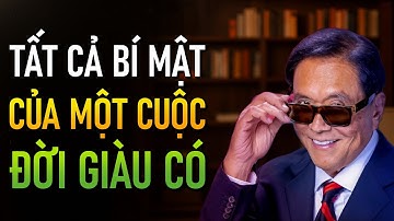 Tôi chỉ cần một video để cho bạn thấy tất cả những bí mật của tiền bạc (Robert Kiyosaki)