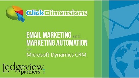Marketing Automation for Dynamics CRM Featuring ClickDimensions