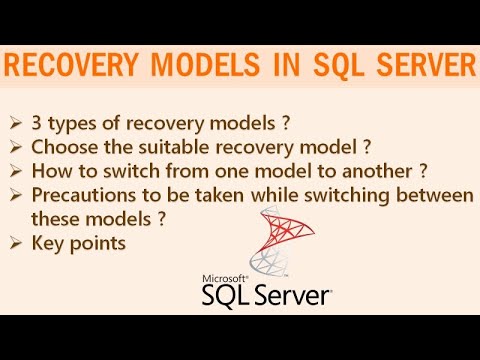 Video: Kādi ir 3 SQL Servera atkopšanas modeļi?