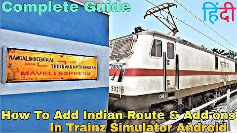 How To Add Indian Route & Add-ons In Trainz Simulator || Complete Guide ( Step by Step )