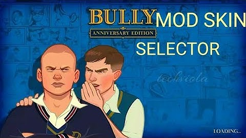 MOD SKIN SELECTOR BULLY (LINK NA DESCRIÇÃO