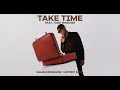 Take Time (Feat. Tobe Nwigwe) | Untidy Soul | Samm Henshaw