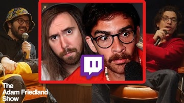 Hasan Vs. Asmongold Drama | The Adam Friedland Show