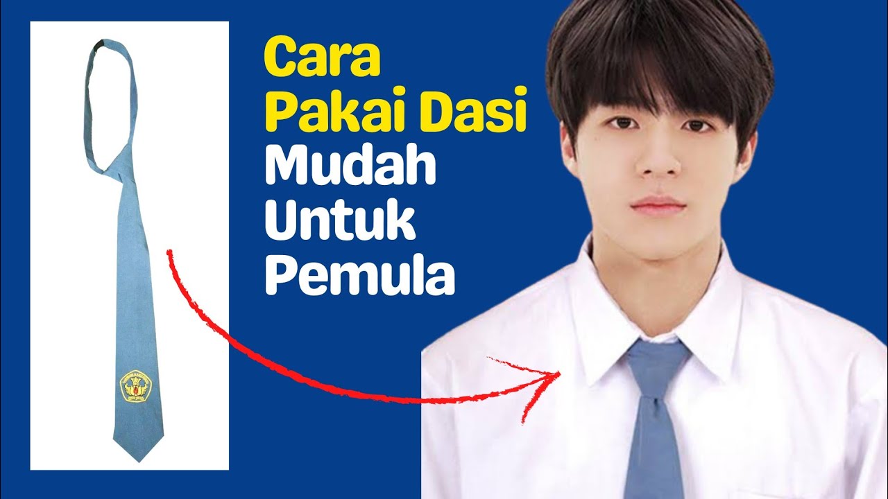 CARA MEMAKAI DASI SMA YANG SIMPLE DAN MUDAH YouTube CARA MEMAKAI DASI SMA YANG SIMPLE DAN MUDAH YouTube