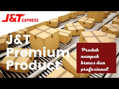 J&T Express - Beberapa Item Untuk Tingkatkan Kualiti Packaging