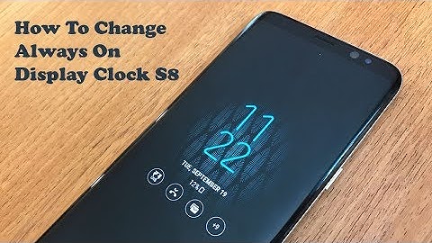 Samsung Galaxy S8 How To Change Always On Display Clock - Fliptroniks.com