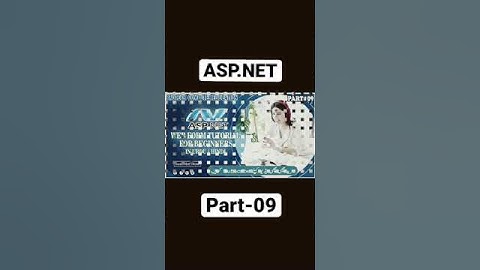 ASP.NET WEBFORM PART-09