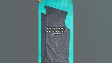 How to draft an oversized shirt           #sewingtutorial #shirts #drafting