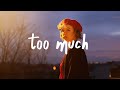 girl in red - Too Much (Lyrics)