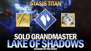 Solo GM Lake of Shadows  Stasis Titan [Destiny 2]