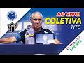 🔥AO VIVO🔥 COLETIVA DE TITE APÓS CRUZEIRO X ATLÉTICO🦊🎙️