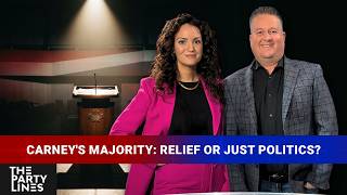 Carney's Majority: Relief or Just Politics?