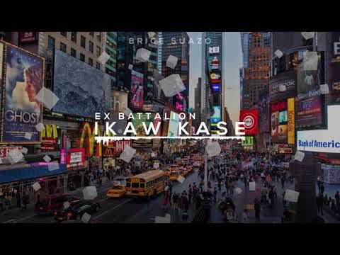 Ex Battalion - Ikaw kase (Lyrics) (Audio)