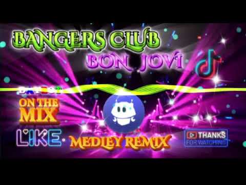 BON JOVI SONGS  - MEDLEY REMIX - BEST BANGERS CLUB REMIX