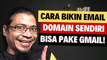 ✅  Cara Membuat Email Domain Sendiri Dan Bisa Pakai Gmail!
