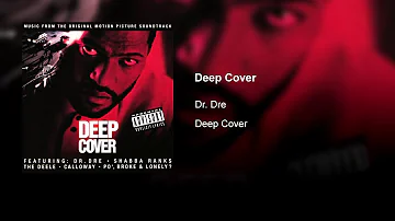 Dr. Dre feat. Snoop Doggy Dogg - Deep Cover