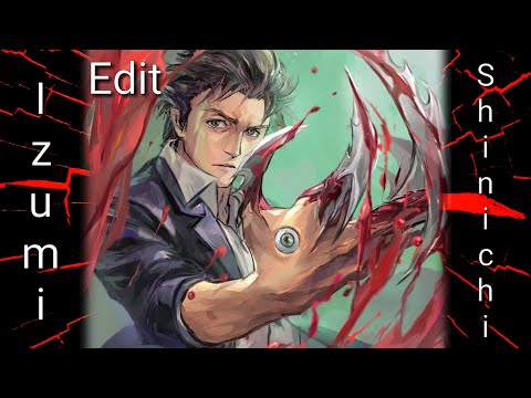 Izumi Shinichi - Edit
