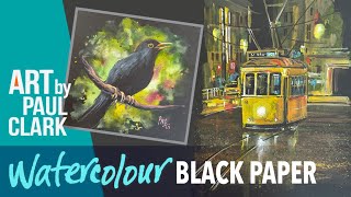 How to Use Black Watercolour Paper ...is it possible!?!