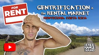 Gentrification in the Costa Rica Rental Market  | Montezuma, Costa Rica