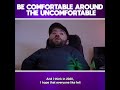 Purple goat  be comfortable with the uncomfortable