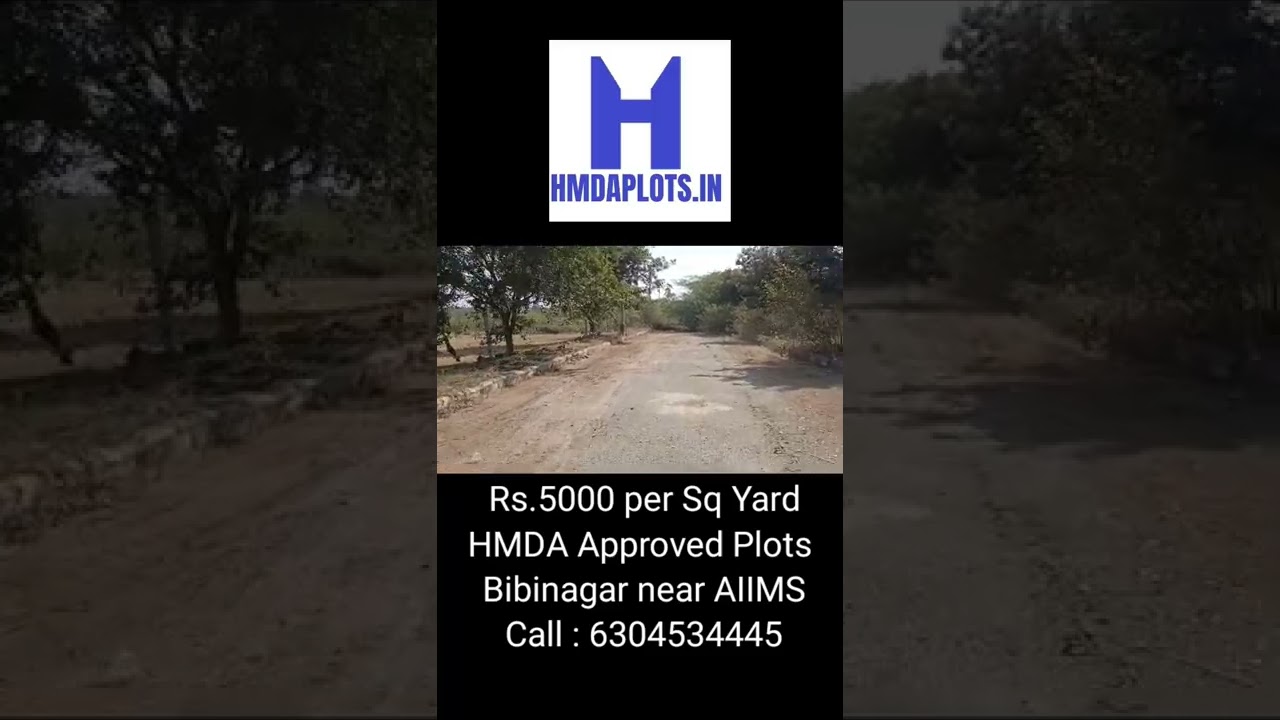 Rs.5000/ Sq Yd | HMDA Approved Plots Hyderabad nr AIIMS Bibinagar | Hyderabad Property Bazar 
