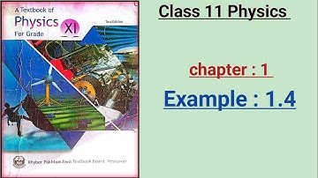 Example 1.4 class 11 physics chap:1 measurement