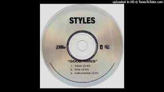 Styles P Good Times Clean