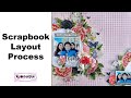 Scrapbooking  Layout Process- Scrapbooking Ideas- My Creative Scrapbook