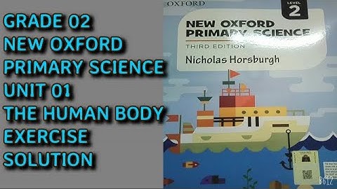 New Oxford Primary Science Level 2  Unit 1 The Human Body  Lesson  Exercises’ Solutions