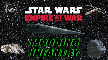 How to Mod - SW:EAW - Simple Infantry Modifying
