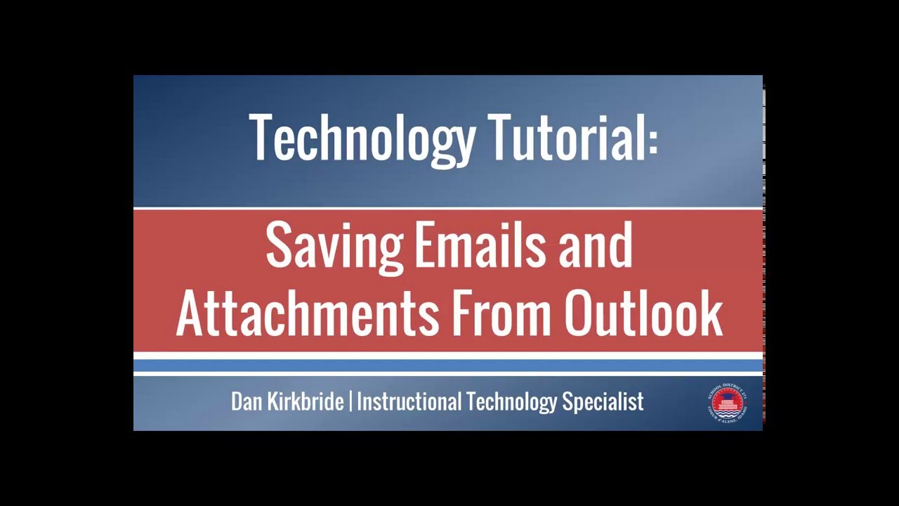 Saving Large Emails and Attachments YouTube