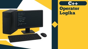 Operator Logika - Pemrograman Dasar C++