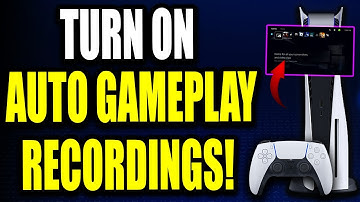 How to TURN ON Gameplay Recordings on PS5 & Auto Captures - Easy Guide