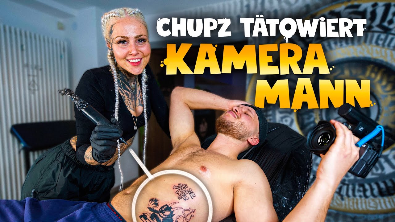 Chupz tätowiert: Kameramann