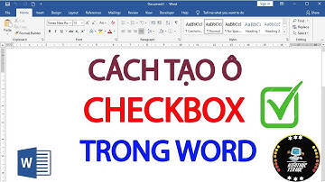 Cách tạo ô checkbox trong word