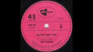 Miniatura del video "The Mixers - Never Find Time (1984)"